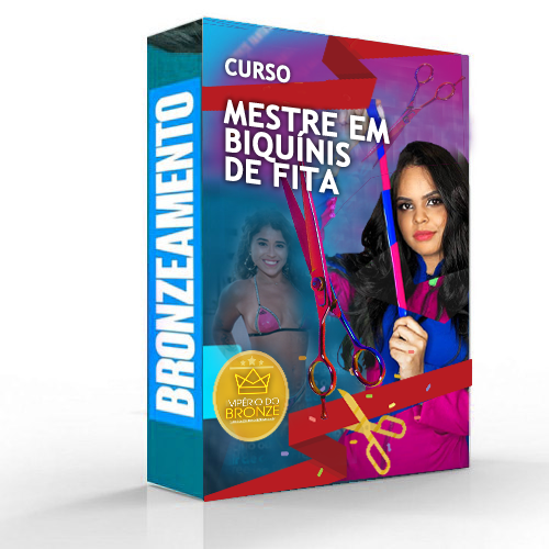 Curso Mestre em Biquínis de Fita Império do Bronze